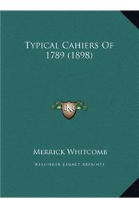 Typical Cahiers Of 1789 (1898)