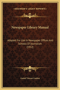 Newspaper Library Manual