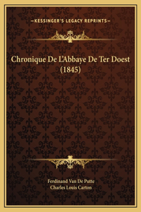 Chronique De L'Abbaye De Ter Doest (1845)