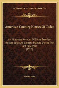 American Country Houses Of Today