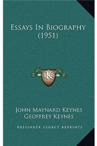 Essays In Biography (1951)