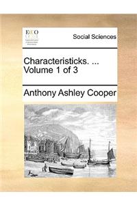 Characteristicks. ... Volume 1 of 3