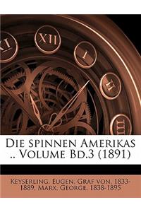 Die Spinnen Amerikas .. Volume Bd.3 (1891)