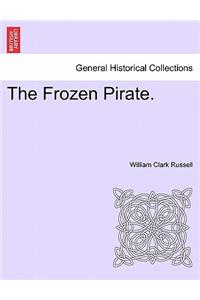 The Frozen Pirate. Vol. II