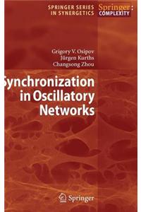 Synchronization in Oscillatory Networks