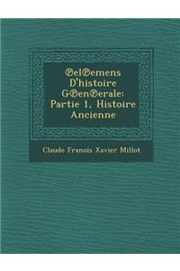 El Emens D'Histoire G En Erale