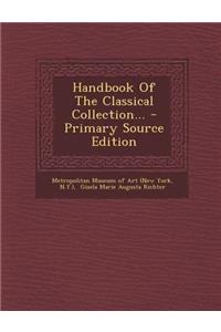 Handbook of the Classical Collection...