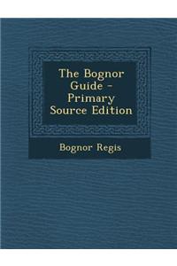The Bognor Guide