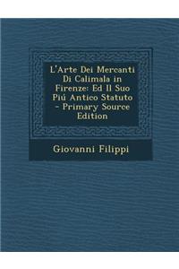 L'Arte Dei Mercanti Di Calimala in Firenze