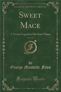Sweet Mace, Vol. 3 of 3