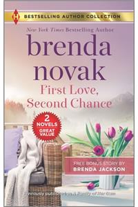 First Love, Second Chance & Temperatures Rising