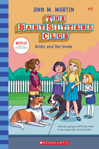 Kristy and the Snobs (the Baby-Sitters Club #11) (Library Edition)