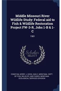 Middle Missouri River Wildlife Study