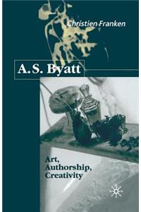 A.S.Byatt: Art, Authorship, Creativity