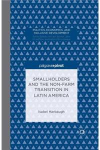 Smallholders and the Non-Farm Transition in Latin America