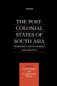 Post-Colonial States of South Asia