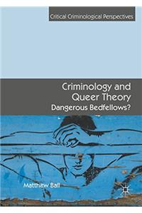 Criminology and Queer Theory