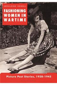 Women in Wartime: Dress Studies from Picture Post 1938-1945