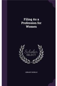 Filing As a Profession for Women