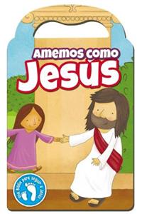 Amemos como Jesús