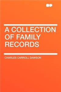A Collection of Family Records