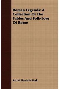 Roman Legends