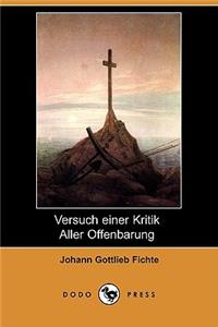 Versuch Einer Kritik Aller Offenbarung (Dodo Press)