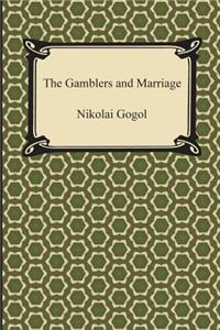 The Gamblers and Marriage