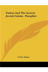 Eadras And The Ancient Jewish Cabala - Pamphlet