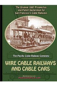 1887 Prospectus for San Francisco's Wire Cable Railways and Cable Cars