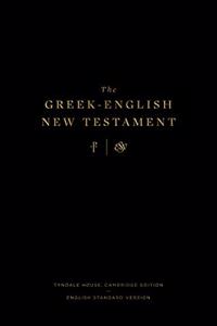 Greek-English New Testament: Tyndale House, Cambridge Edition and English Standard Version