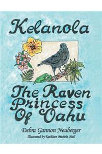 Kelanola, the Raven Princess of Oahu