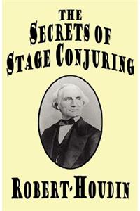 The Secrets of Stage Conjuring