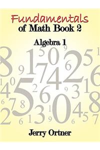 Fundamentals of Math Book 2