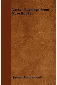 Varia - Readings From Rare Books