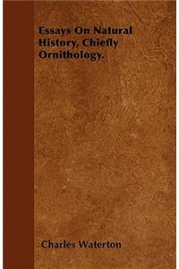 Essays On Natural History, Chiefly Ornithology.