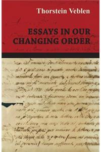 Essays in Our Changing Order