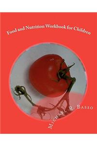 Food and Nutrition Workbook for Children