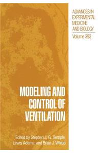 Modeling and Control of Ventilation