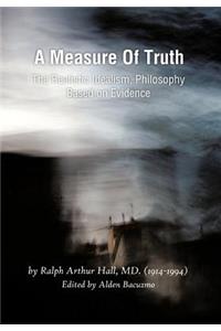 Measure of Truth