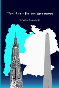 Don't Cry for Me Germany