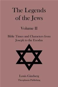 The Legends of the Jews Volume II