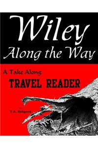 Wiley Along the Way