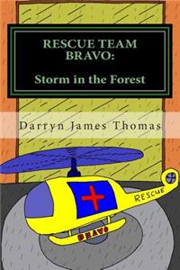 Rescue Team Bravo