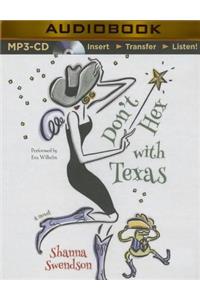 Don't Hex with Texas