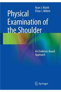 Physical Examination of the Shoulder