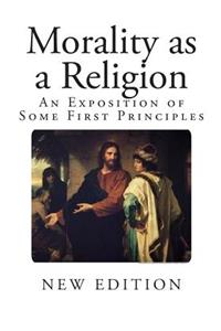 Morality as a Religion
