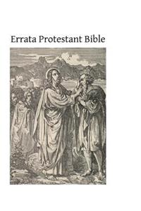 Errata Protestant Bible: Truth of the English Translations Examined