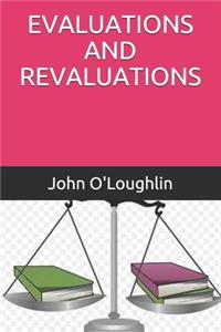 Evaluations and Revaluations