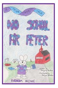 No School for Peter: Book 9 of The Peter Carrot Tales series. Peter is not old enough to go to school but he is old enough for preschool.